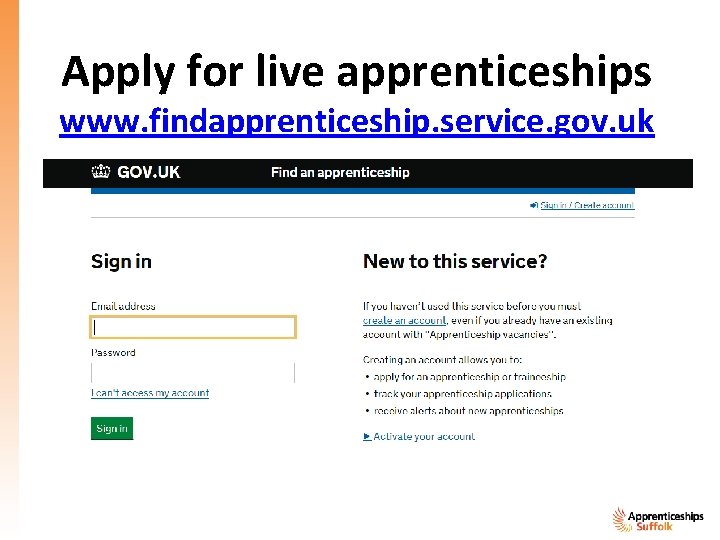 Apply for live apprenticeships www. findapprenticeship. service. gov. uk 