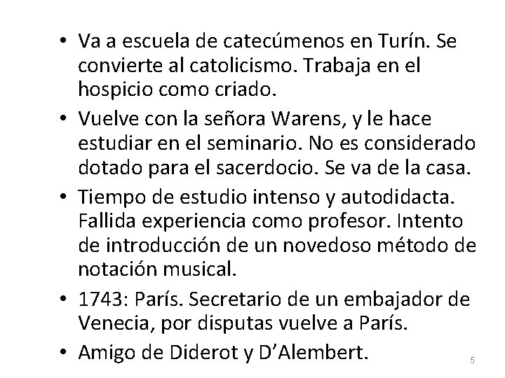  • Va a escuela de catecúmenos en Turín. Se convierte al catolicismo. Trabaja