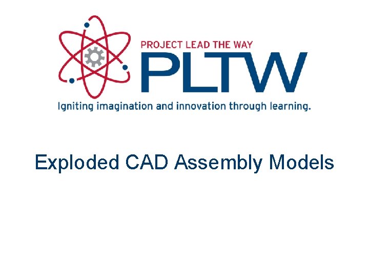 Exploded CAD Assembly Models 