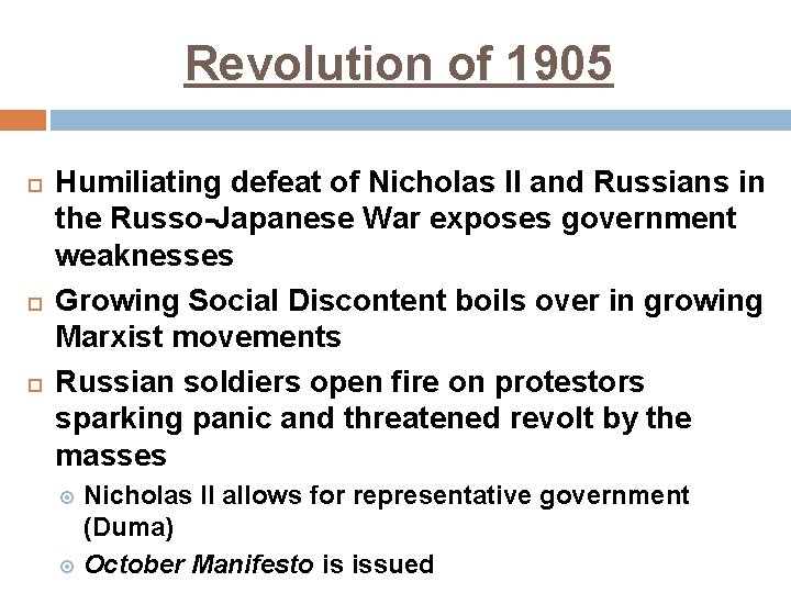 Revolution of 1905 Humiliating defeat of Nicholas II and Russians in the Russo-Japanese War