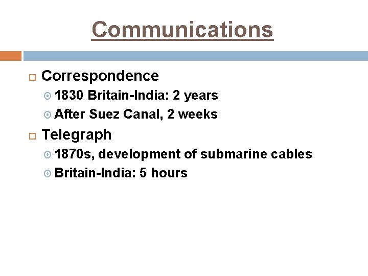 Communications Correspondence 1830 Britain-India: 2 years After Suez Canal, 2 weeks Telegraph 1870 s,