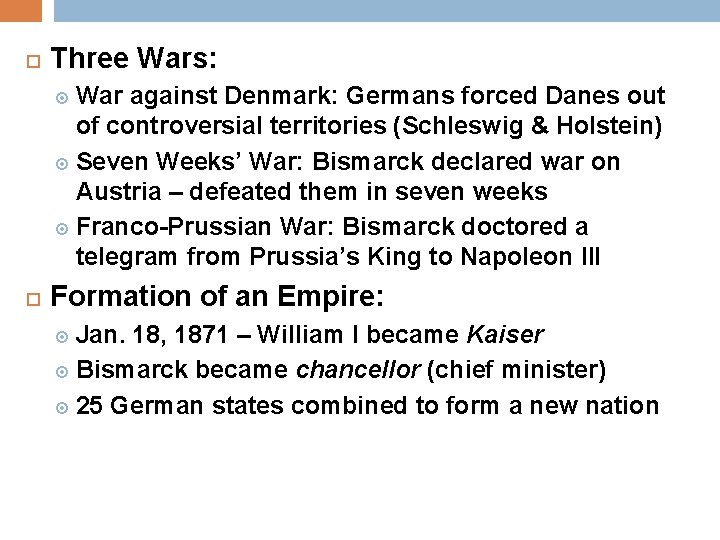  Three Wars: War against Denmark: Germans forced Danes out of controversial territories (Schleswig