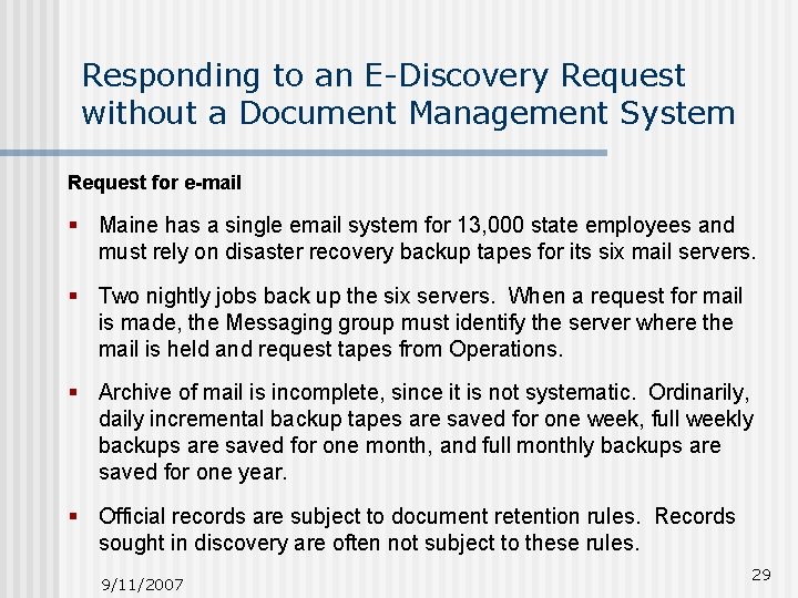 Responding to an E-Discovery Request without a Document Management System Request for e-mail §
