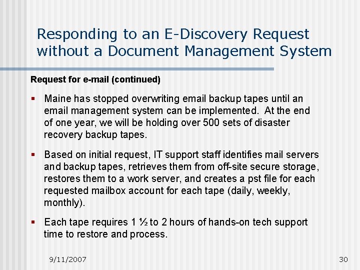 Responding to an E-Discovery Request without a Document Management System Request for e-mail (continued)