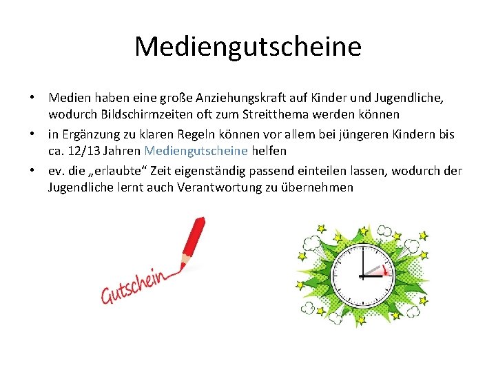 Mediengutscheine • Medien haben eine große Anziehungskraft auf Kinder und Jugendliche, wodurch Bildschirmzeiten oft