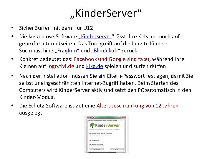 „Kinder. Server“ • Sicher Surfen mit dem für U 12 • Die kostenlose Software