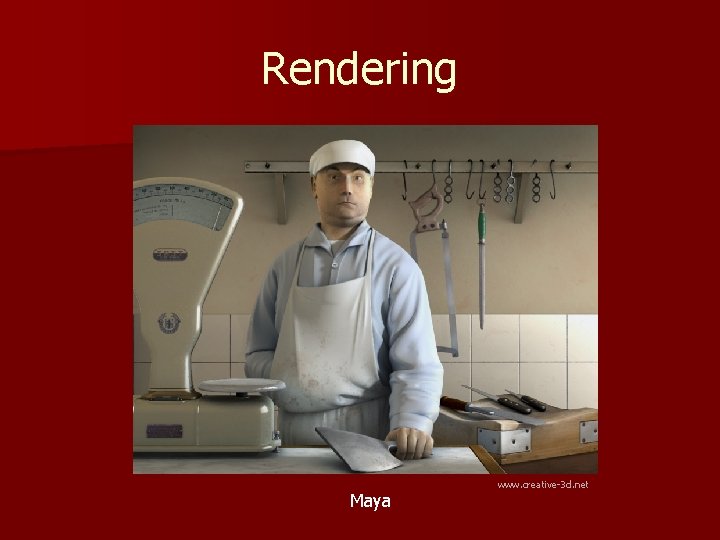 Rendering Maya www. creative-3 d. net 