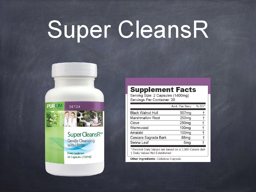 Super Cleans. R 