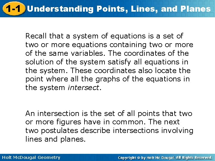 1 -1 Understanding Points, Lines, and Planes Recall that a system of equations is