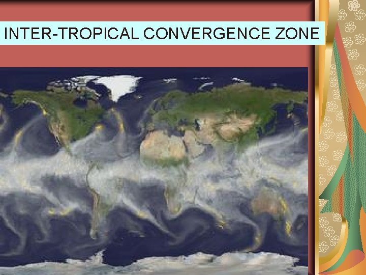 INTER-TROPICAL CONVERGENCE ZONE 