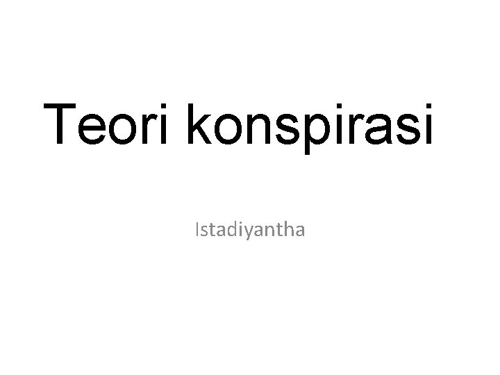 Teori konspirasi Istadiyantha 