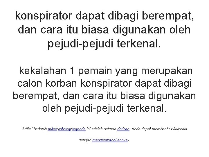 konspirator dapat dibagi berempat, dan cara itu biasa digunakan oleh pejudi-pejudi terkenal. kekalahan 1