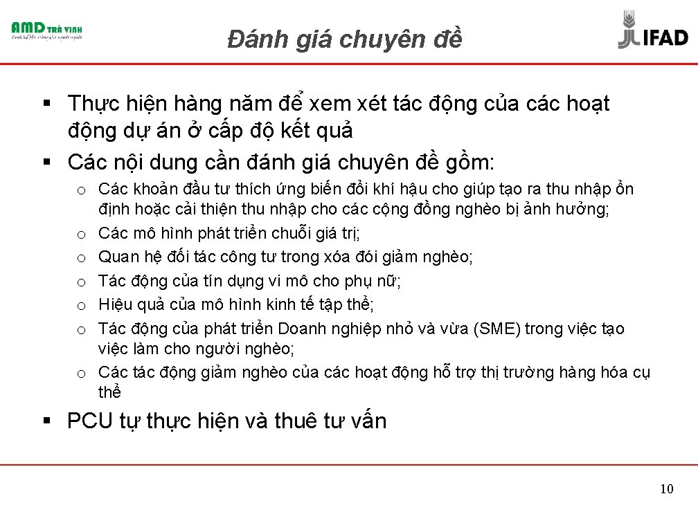 Đánh giá chuyên đề § Thực hiện hàng năm đê xem xét tác động