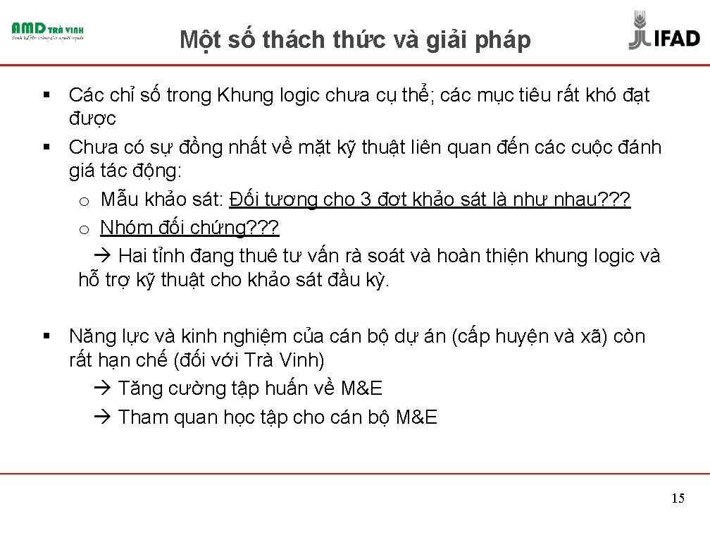 Một số thách thức và giải pháp § Các chỉ số trong Khung logic
