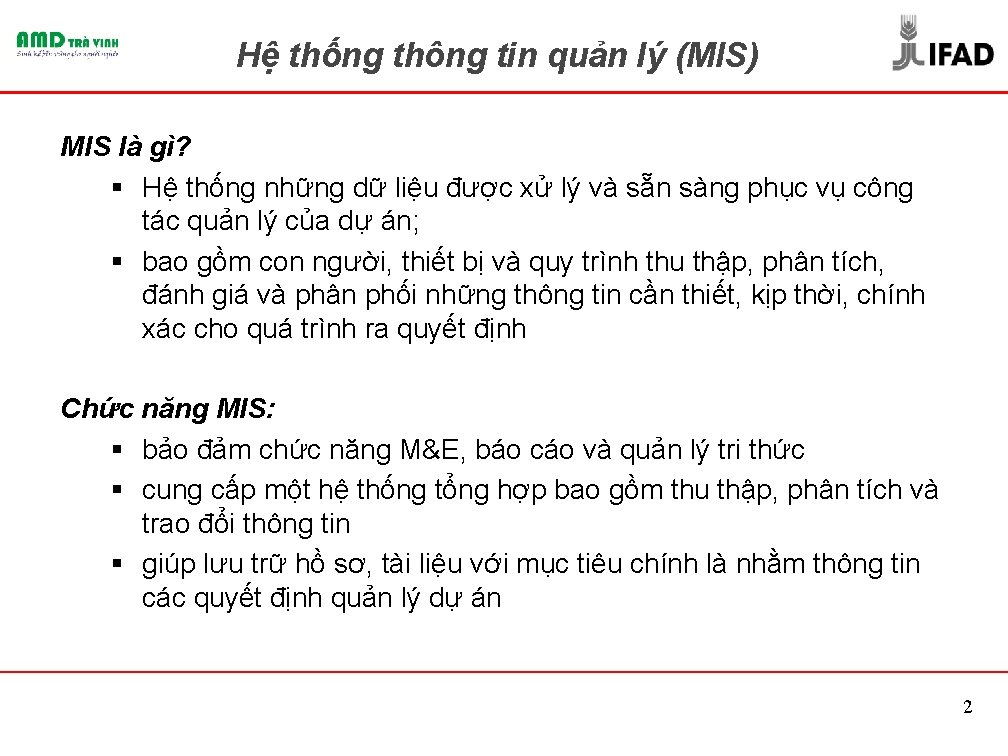 Hệ thống thông tin quản lý (MIS) MIS là gì? § Hệ thống những