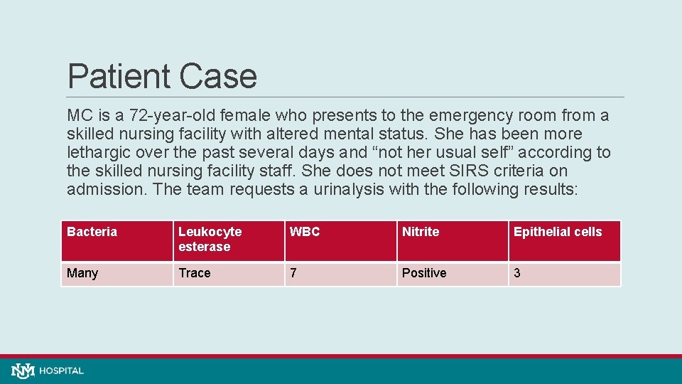 Patient Case MC is a 72 -year-old female who presents to the emergency room