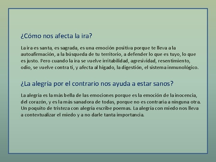 ¿Cómo nos afecta la ira? La ira es santa, es sagrada, es una emoción