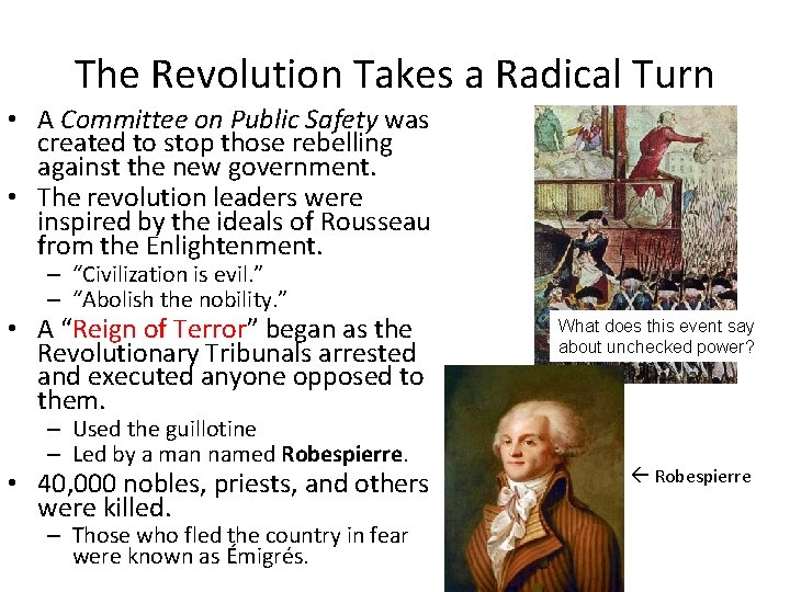 The Revolution Takes a Radical Turn • A Committee on Public Safety was created