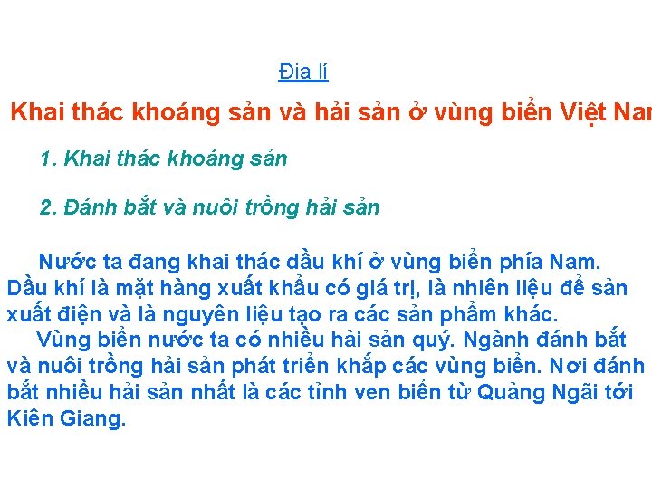 Địa lí Khai thác khoáng sản và hải sản ở vùng biển Việt Nam