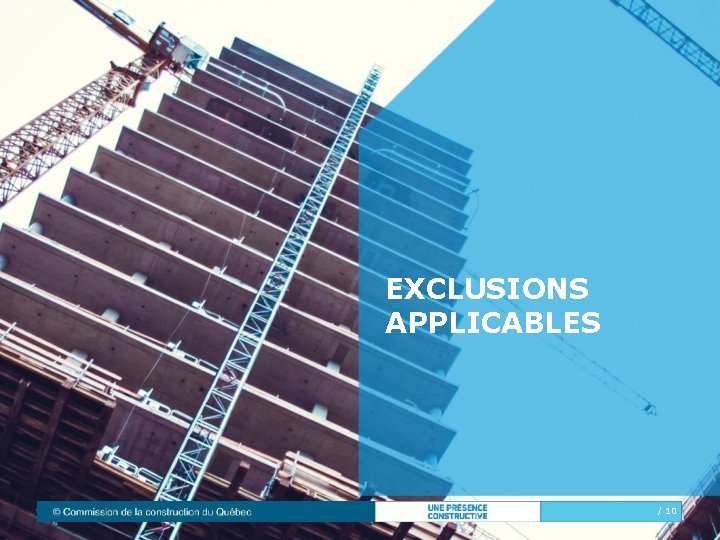 EXCLUSIONS APPLICABLES / 10 