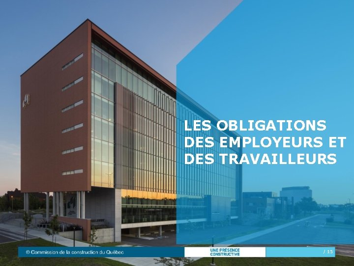 LES OBLIGATIONS DES EMPLOYEURS ET DES TRAVAILLEURS / 15 