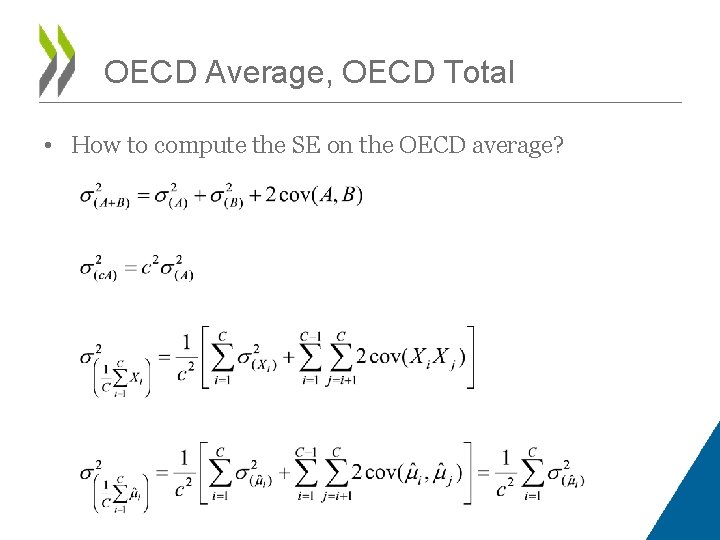 OECD Average, OECD Total • How to compute the SE on the OECD average?