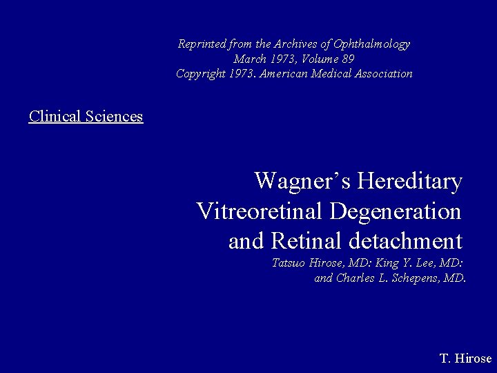 Reprinted from the Archives of Ophthalmology March 1973, Volume 89 Copyright 1973. American Medical