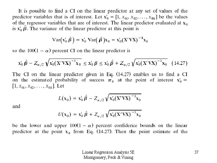 Linear Regression Analysis 5 E Montgomery, Peck & Vining 37 