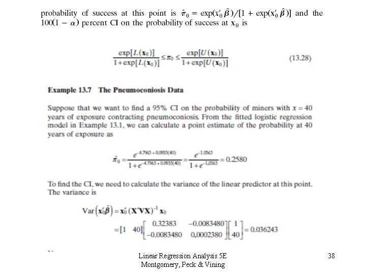 Linear Regression Analysis 5 E Montgomery, Peck & Vining 38 