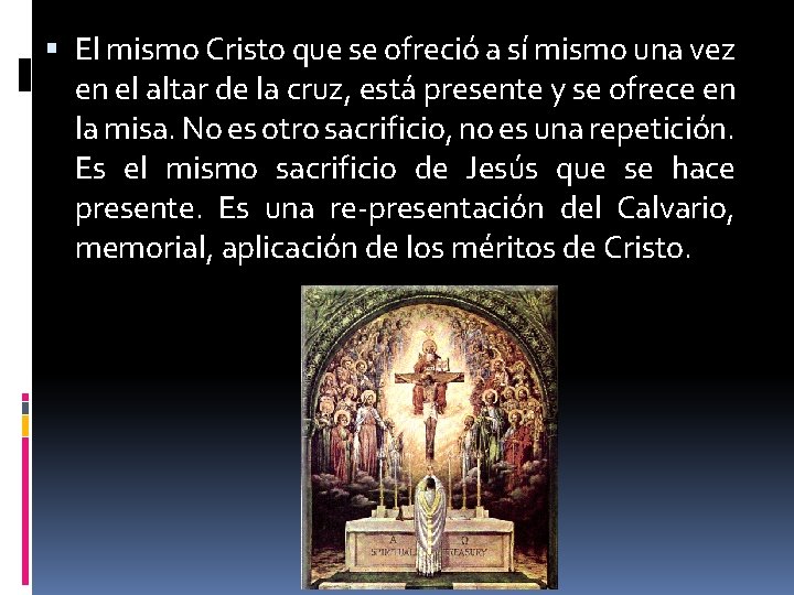  El mismo Cristo que se ofreció a sí mismo una vez en el