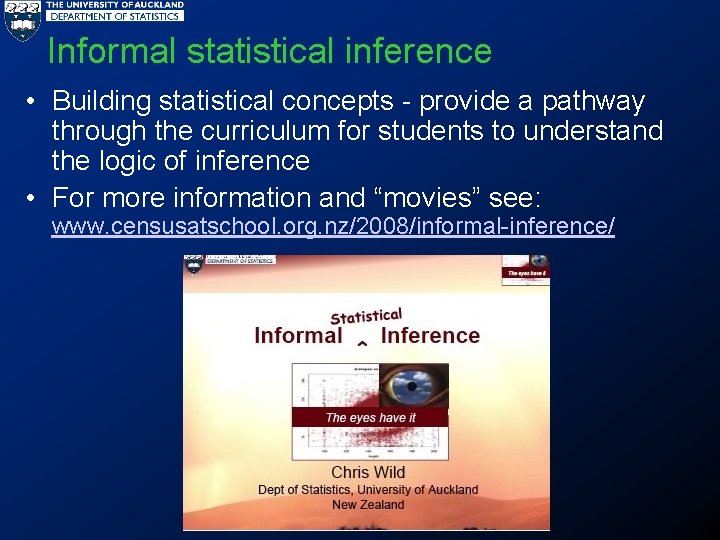 Informal statistical inference • Building statistical concepts - provide a pathway through the curriculum
