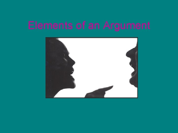 Elements of an Argument 