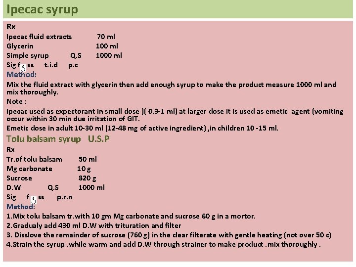Ipecac syrup Rx Ipecac fluid extracts Glycerin Simple syrup Q. S Sig f ss