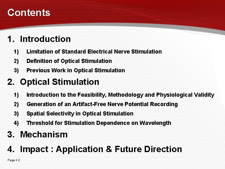 Contents 1. Introduction 1) Limitation of Standard Electrical Nerve Stimulation 2) Definition of Optical