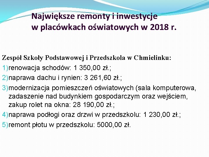 Największe remonty i inwestycje w placówkach oświatowych w 2018 r. Zespół Szkoły Podstawowej i