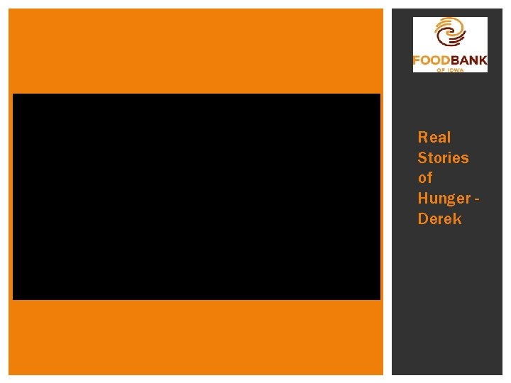 Real Stories of Hunger Derek 