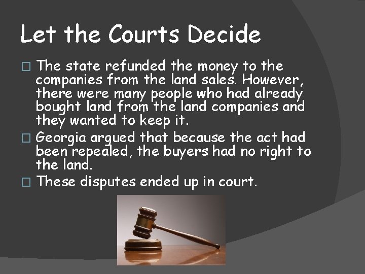 Let the Courts Decide The state refunded the money to the companies from the