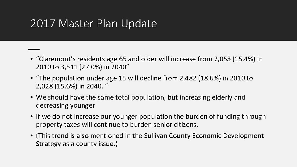 2017 Master Plan Update • “Claremont’s residents age 65 and older will increase from