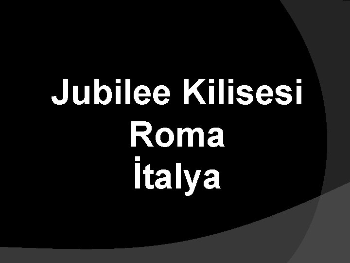 Jubilee Kilisesi Roma İtalya 
