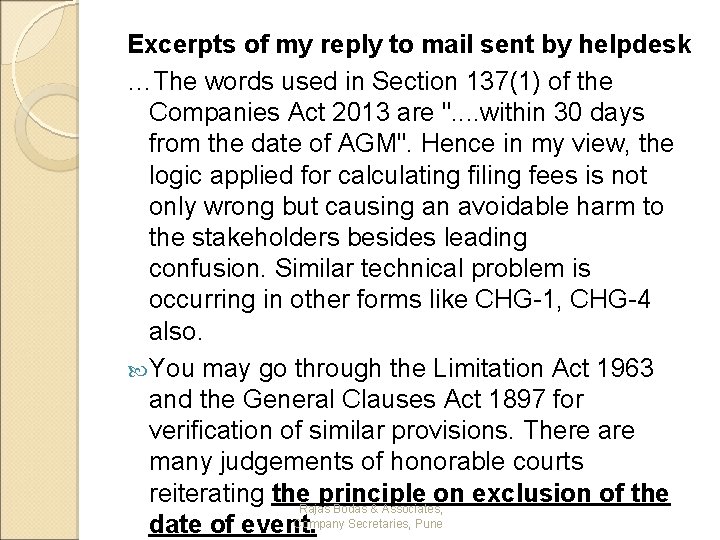 Excerpts of my reply to mail sent by helpdesk …The words used in Section