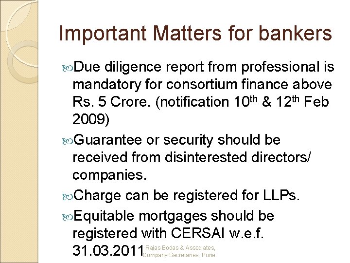 Important Matters for bankers Due diligence report from professional is mandatory for consortium finance