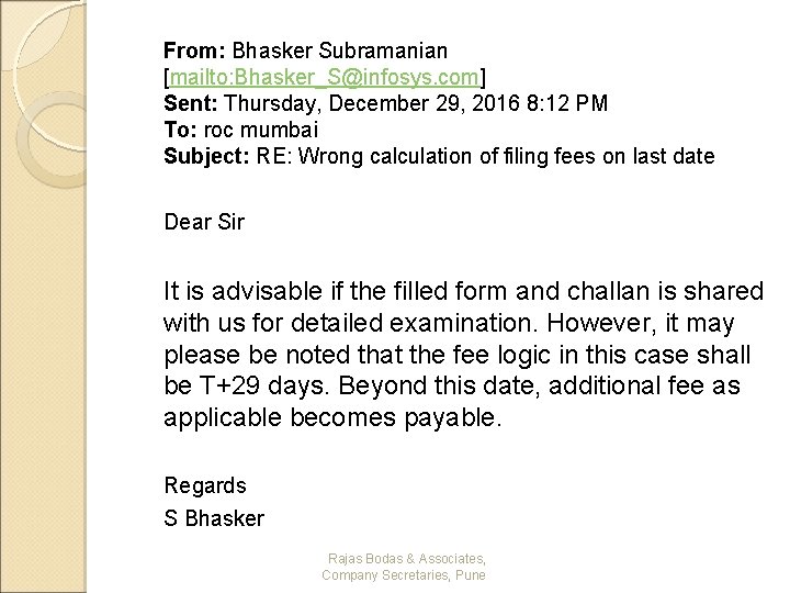 From: Bhasker Subramanian [mailto: Bhasker_S@infosys. com] Sent: Thursday, December 29, 2016 8: 12 PM