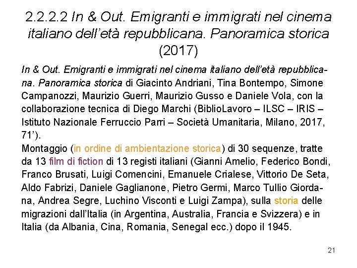 2. 2 In & Out. Emigranti e immigrati nel cinema italiano dell’età repubblicana. Panoramica
