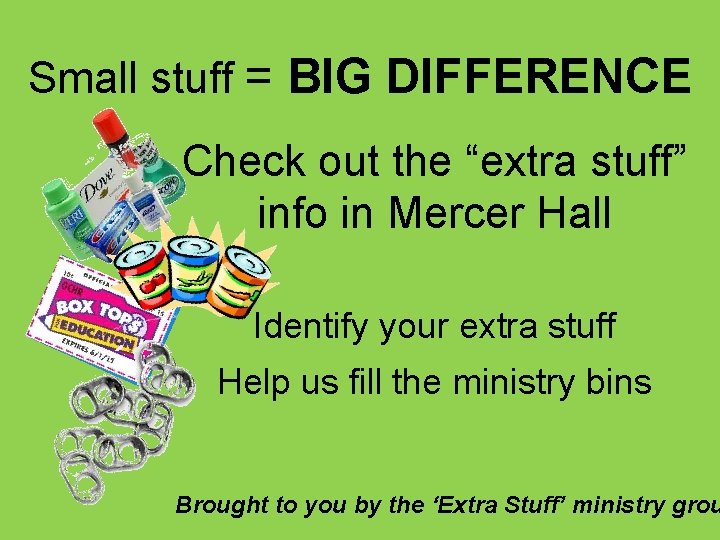 Small stuff = BIG DIFFERENCE Check out the “extra stuff” info in Mercer Hall