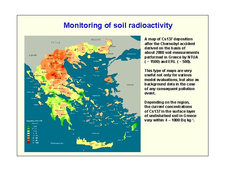Monitoring of soil radioactivity A map of Cs 137 deposition after the Chernobyl accident