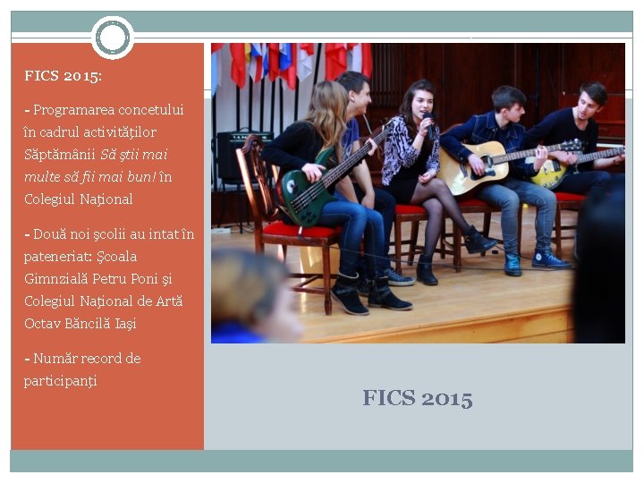 FICS 2015: - Programarea concetului în cadrul activităţilor Săptămânii Să ştii mai multe să