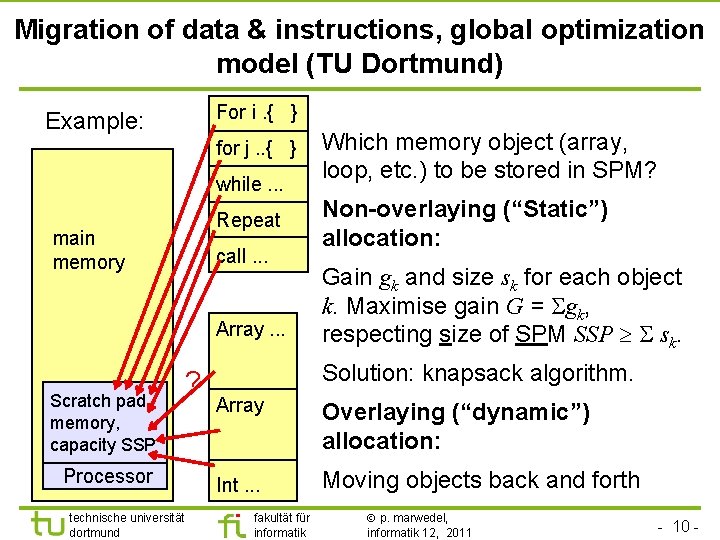 Migration of data & instructions, global optimization model (TU Dortmund) For i. { }