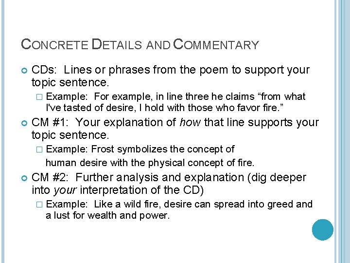 CONCRETE DETAILS AND COMMENTARY CDs: Lines or phrases from the poem to support your
