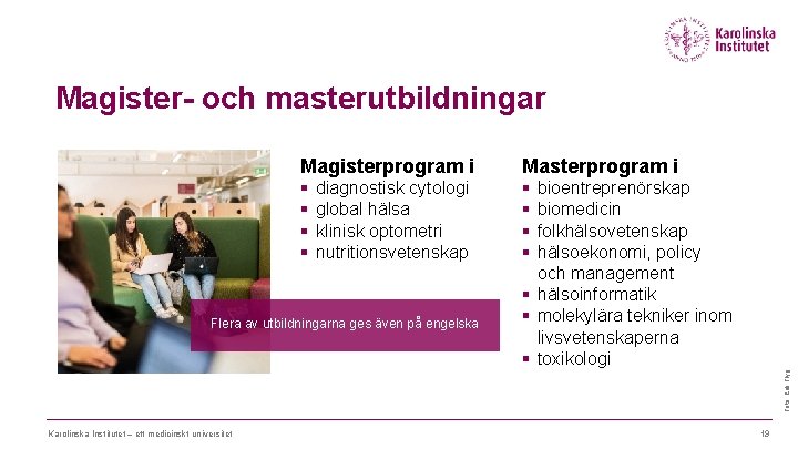 Magister- och masterutbildningar Magisterprogram i Masterprogram i § § § § diagnostisk cytologi global