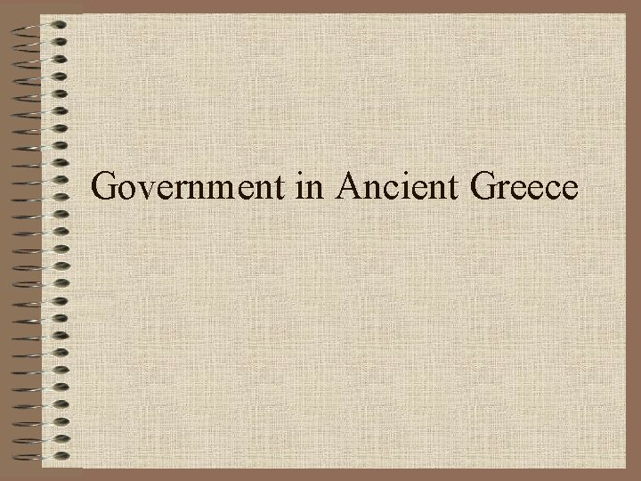 Government in Ancient Greece 